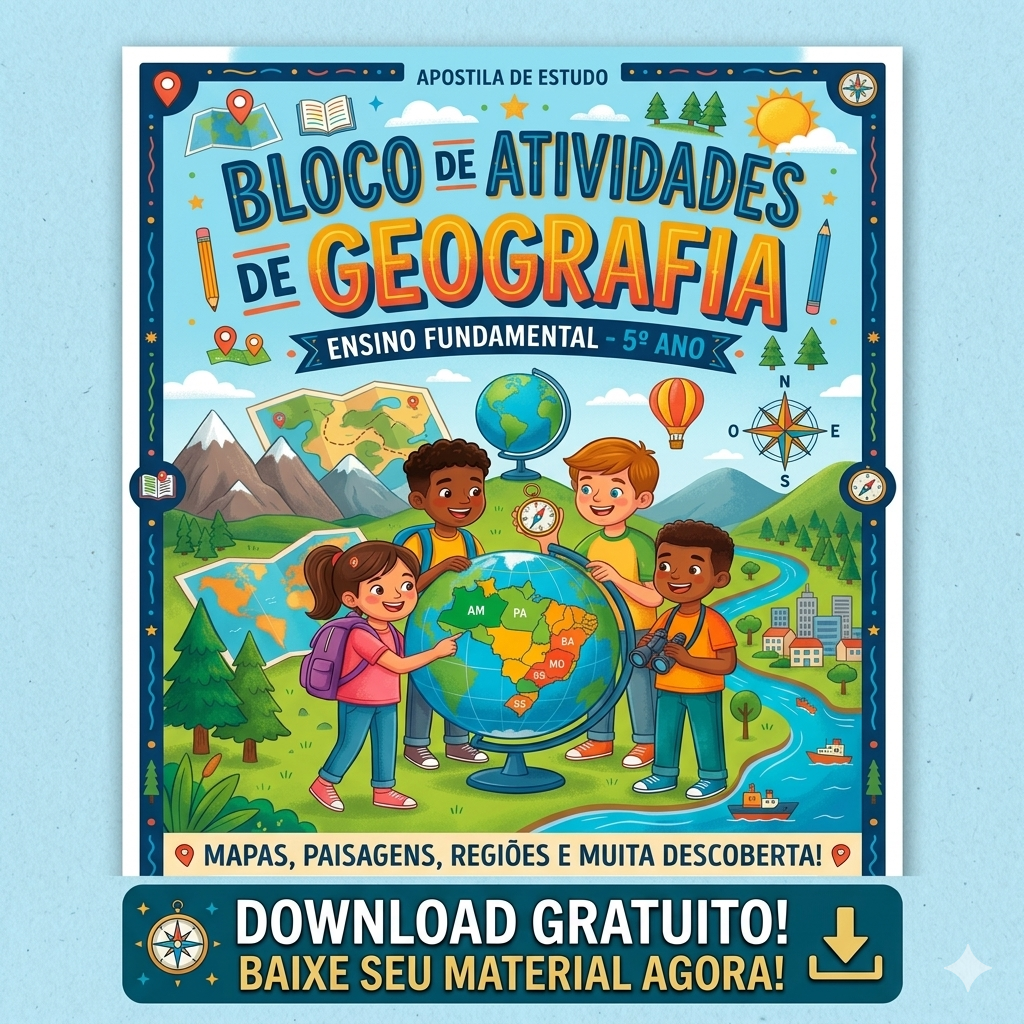 Bloco de atividades geografia quinto ano - apostila grátis